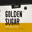 Load image into Gallery viewer, Todd's Golden Sugar Cure (50 lbs)
